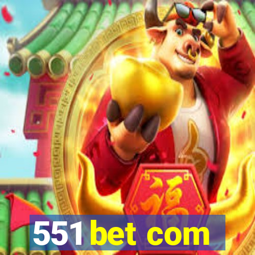 551 bet com